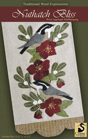 NUTHATCH BLISS  - Wool Applique Pattern - Wall Hanging
