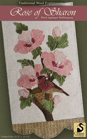 ROSE OF SHARON  - Wool Applique Pattern - Wall Hanging
