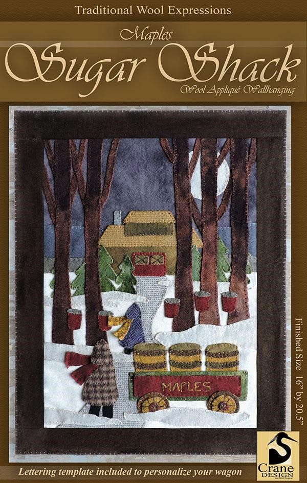 Maple Sugar Shack Wool Applique Pattern - Crane designs