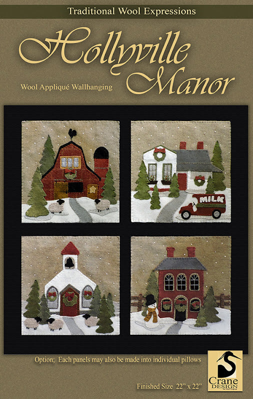 HOLLYVILLE MANOR - Wool Applique Pattern - Wall Hanging/Pillows