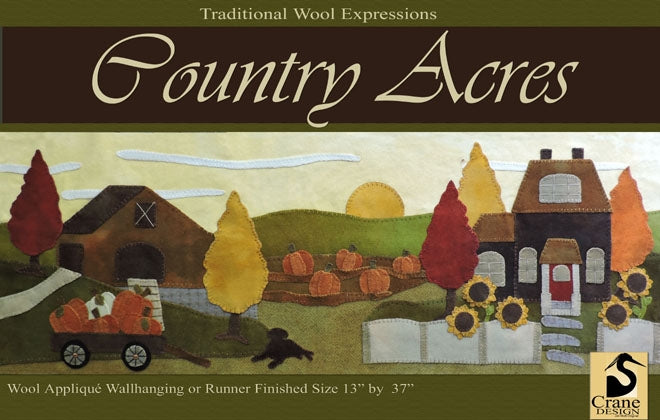 Country Acres Wool Applique Pattern - Wall Hanging or Table Runner