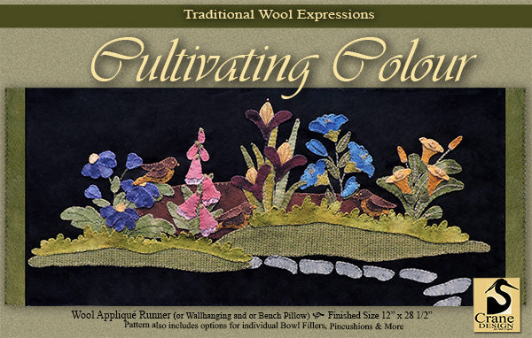 CULTIVATING COLOR - Wool Applique Pattern - Wall Hanging or Bench Pillow