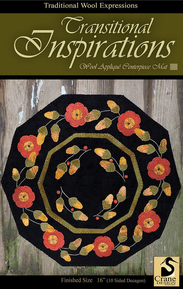 Transitional Inspirations Wool Applique Pattern - Table Mat