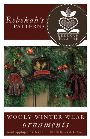 Wooly Winter Wear -  Wool Applique Pattern/Ornaments by Rebekah L. Smith