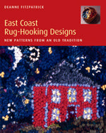 East Coast Rug Hooking Designs by Deanne Fitzpatrick (autographed)